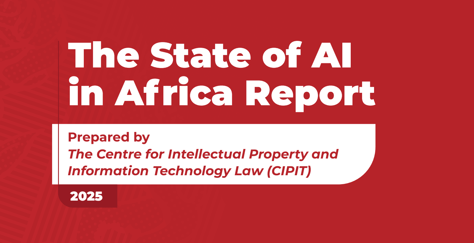 The State of AI in Africa Report