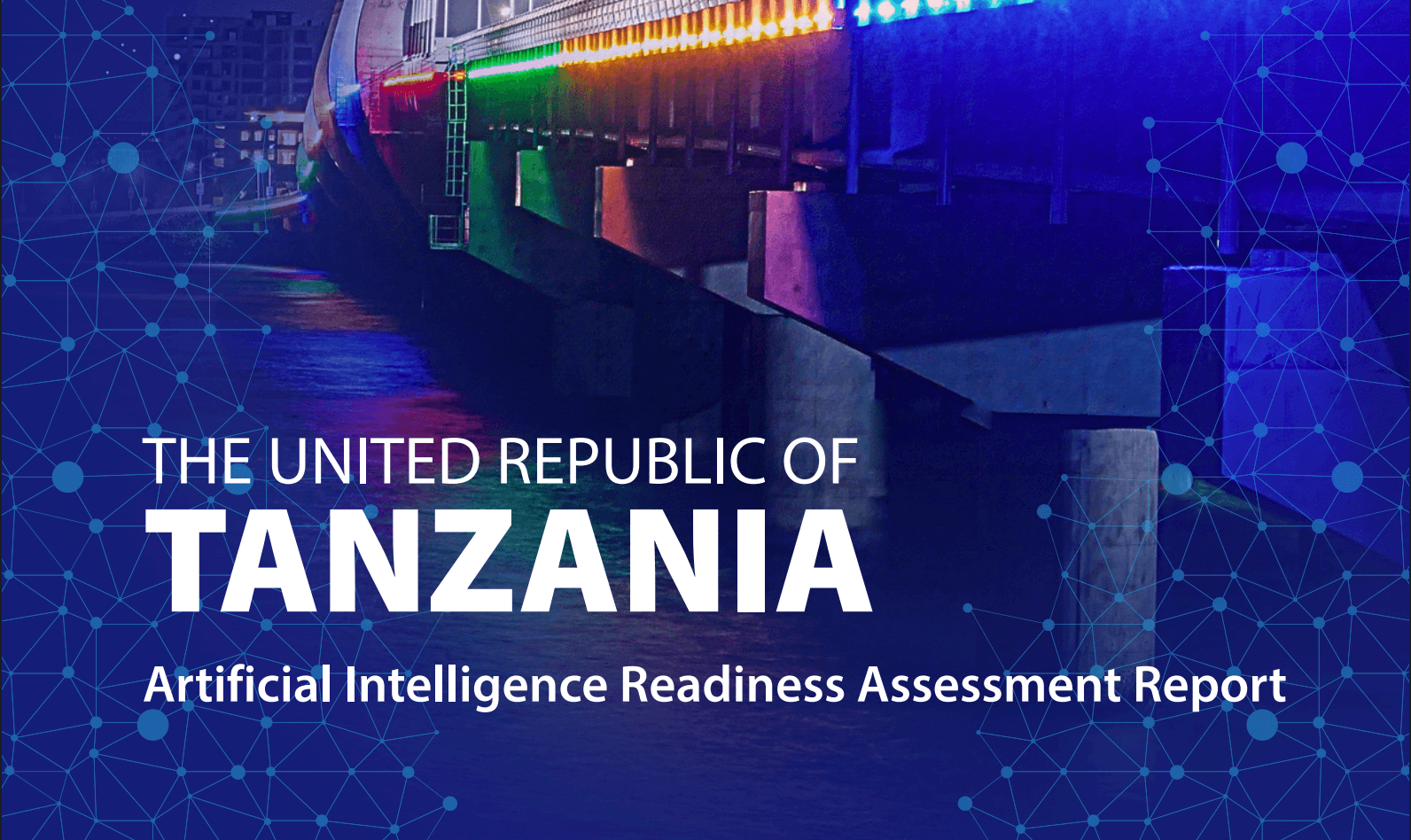 The Republic of Tanzania Artificial Intelligence Readiness Assessment Report - July 2025